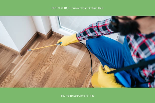 PEST CONTROL Fountainhead Orchard Hills